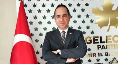 Gelecek Partisi İzmir'de şok istifa! İl Başkanı görevi bıraktı!