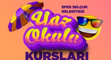 Efes Selçuk’ta çocuklar için yaz okulu zamanı