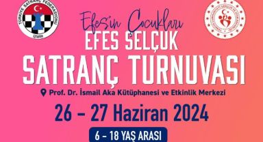 Efesli Çocuklar Satranç Turnuvası başvuruları başladı