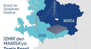 İzmir’den Manisa’ya temiz enerji