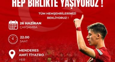Menderes'te 'Bizim çocuklar' heyecanı yaşanacak
