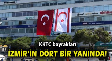 KKTC bayrakları İzmir'in dört bir yanında!