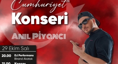 Bornova'da Cumhuriyet coşkusu Anıl Piyancı ile yaşanacak