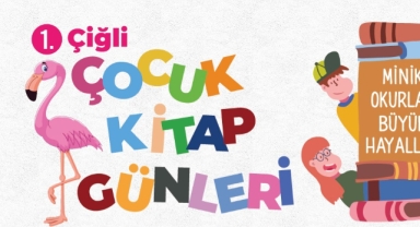 Çiğli'de Çocuklara Kitap Dolu Bir Hafta: 1. Çiğli Çocuk Kitap Günleri Başlıyor