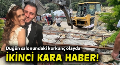 Düğün salonundaki korkunç olayda ikinci kara haber!