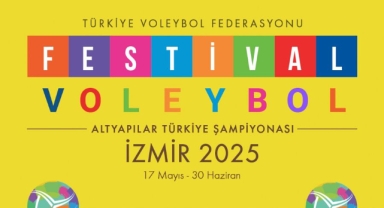 Festival Voleybol heyecanının adresi Fuar İzmir olacak