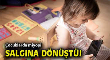 Çocuklarda miyopi salgına dönüştü!