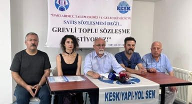 Yapı-Yol Sen’den toplu sözleşme öncesi sert çıkış: TİS masasını meydanlara kuracağız!