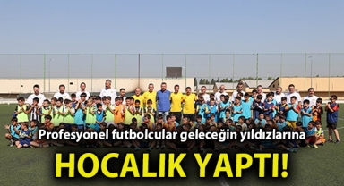 Profesyonel futbolcular geleceğin yıldızlarına hocalık yaptı