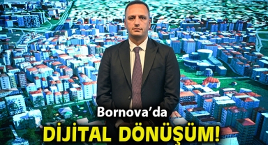 Bornova’da dijital dönüşüm