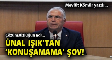Çözümsüzlüğün adı... Ünal Işık'tan 'konuşamama' şov!