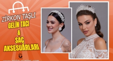 Gelin Tacı Seçerken Nelere Dikkat Etmeli? 