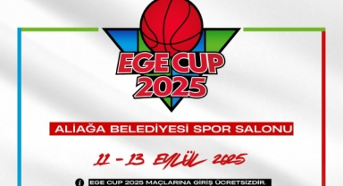Ege Cup heyecanı başlıyor!