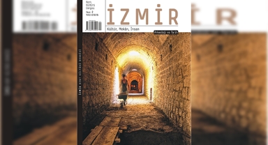 İzmir: Kültür, Mekân, İnsan dergisinin ikinci sayısı çıktı