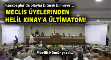 Karabağlar’da olaylar bitmek bilmiyor… Meclis üyelerinden Helil Kınay’a ültimatom!