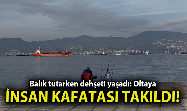 Balık tutarken dehşeti yaşadı: Oltaya insan kafatası takıldı