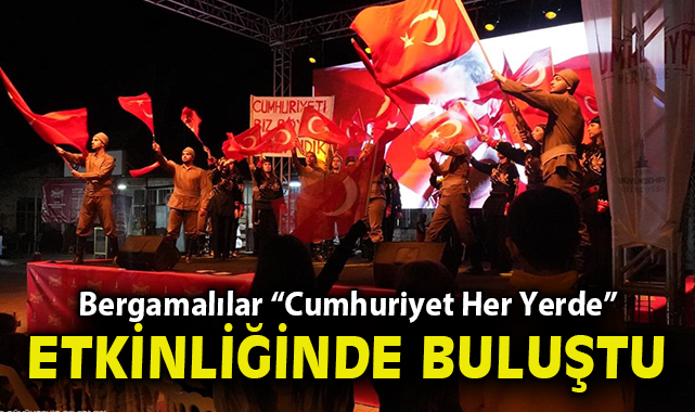 Bergamalılar “Cumhuriyet Her Yerde” etkinliğinde buluştu
