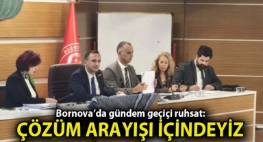 Bornova'da gündem geçici ruhsat: Eşki: Çözüm arayışı içindeyiz