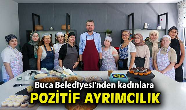 Buca Belediyesi'nden kadınlara pozitif ayrımcılık