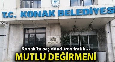 Konak'ta baş döndüren trafik... MUTLU DEĞİRMENİ