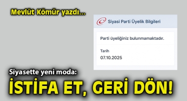 Siyasette yeni moda: İstifa et, geri dön!