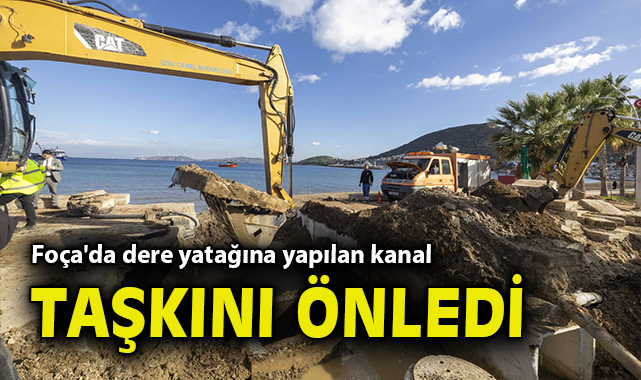 Foça'da dere yatağına yapılan kanal taşkını önledi