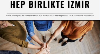 “Hep Birlikte İzmir” bülteni ile etkinliklere erişmek daha kolay