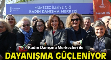 Kadın Danışma Merkezleri ile dayanışma güçleniyor