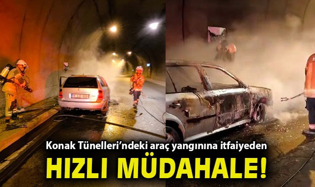 Konak Tünelleri’ndeki araç yangınına itfaiyeden hızlı müdahale