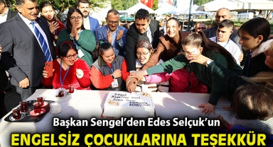 BAŞKAN SENGEL’DEN EFES SELÇUK’UN ENGELSİZ ÇOCUKLARINA TEŞEKKÜR