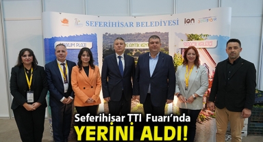 Seferihisar, TTI İzmir Uluslararası Turizm Fuarı’nda yerini aldı