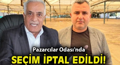 Pazarcılar Odası'nda seçim iptal edildi!