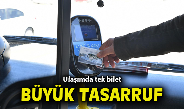 Ulaşımda tek bilet, büyük tasarruf