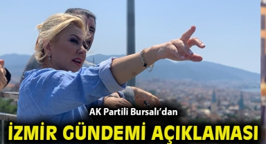 AK PARTİLİ BURSALI AKSOY’DAN İZMİR GÜNDEMİ AÇIKLAMASI