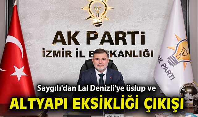 AK Partili Saygılı'dan Çeşme Belediye Başkanı Lal Denizli'ye üslup ve altyapı eksikliği çıkışı!