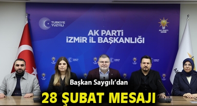 Başkan Saygılı’dan, 28 Şubat ‘Post modern darbesi’nin yıl dönümünde mesaj!