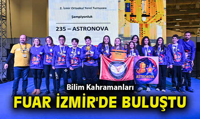 Bilim Kahramanları Fuar İzmir'de buluştu