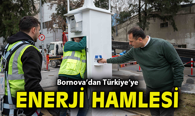 Bornova’dan Türkiye’ye enerji hamlesi