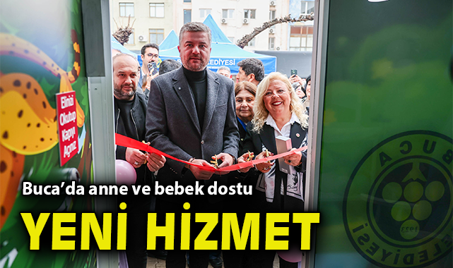 Buca’da anne ve bebek dostu yeni hizmet
