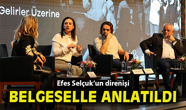 Efes Selçuk’un direnişi belgeselle anlatıldı