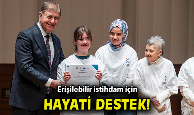 Erişilebilir istihdam için hayati destek