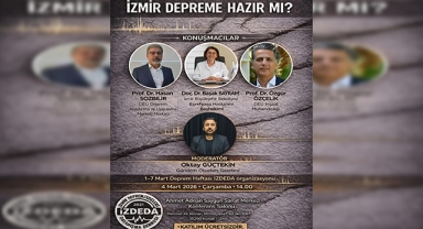 İZDEDA’dan deprem haftasında anlamlı program: İzmir depreme hazır mı?
