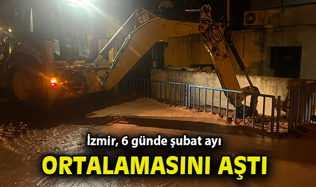 İzmir, 6 günde şubat ayı ortalamasını aştı