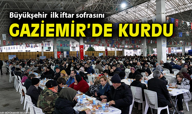 İzmir Büyükşehir Belediyesi ilk iftar sofrasını Gaziemir’de kurdu