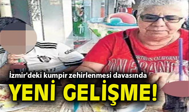 İzmir'deki kumpir zehirlenmesi davasında yeni gelişme!