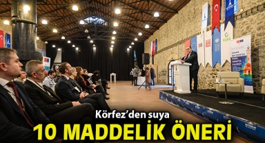 Körfez'den suya 10 maddelik öneri