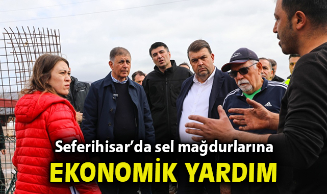 Seferihisar’da sel mağdurlarına ekonomik yardım