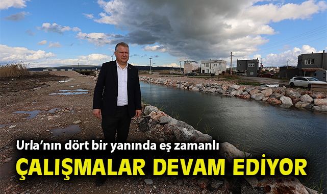 Urla’nın dört bir yanında eş zamanlı çalışmalar devam ediyor