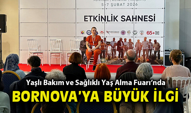 Yaşlı Bakım ve Sağlıklı Yaş Alma Fuarı'nda Bornova Belediyesi'ne yoğun ilgi