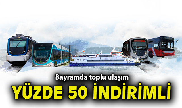 Bayramda toplu ulaşım yüzde 50 indirimli